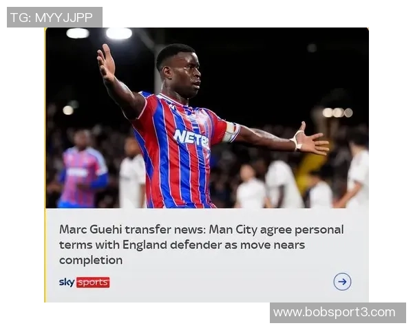 切尔西对格伊表现出浓厚兴趣球员意愿成关键因素 切尔西对格伊表现出浓厚兴趣球员意愿成关键因素